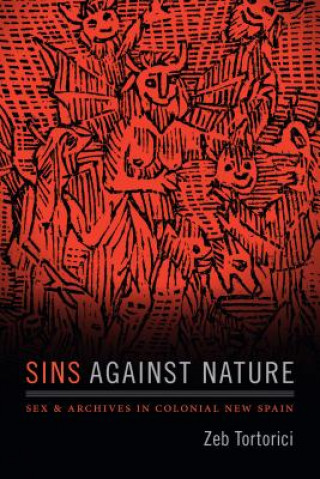 Carte Sins against Nature Zeb Tortorici