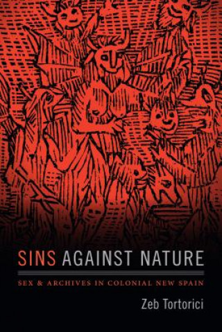 Книга Sins against Nature Zeb Tortorici