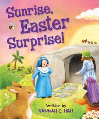 Knjiga Sunrise, Easter Surprise! Hannah C. Hall