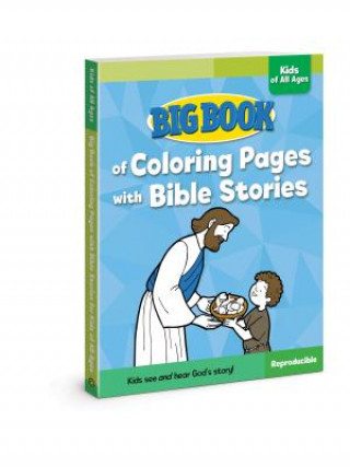Carte Big Book of Coloring Pages with Bible Stories for Kids of All Ages David C. Cook
