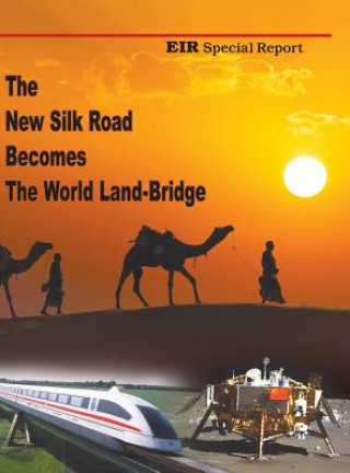 Kniha New Silk Road Becomes The World Land-Bridge Michael Billington