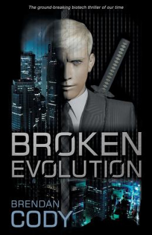 Knjiga Broken Evolution Brendan Cody