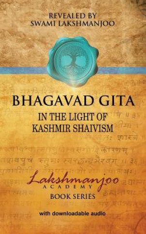 Carte Bhagavad Gi&#772;ta&#772; Swami Lakshmanjoo