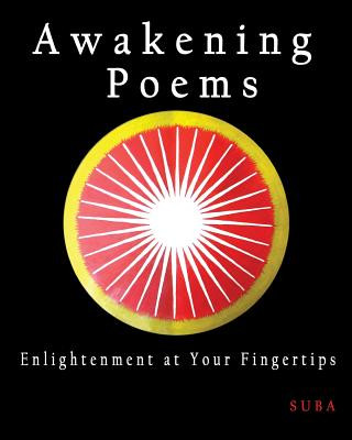 Kniha Awakening Poems: Enlightenment at Your Fingertips Suba