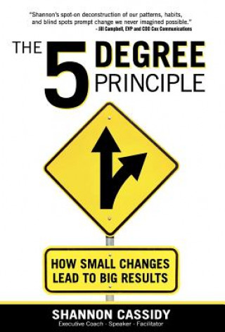 Книга The 5 Degree Principle Shannon Cassidy