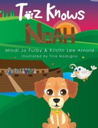 Libro Toz Knows Noah Mindi Jo Furby