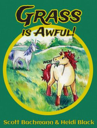 Livre Grass is Awful Scott Bachmann