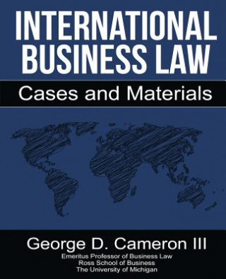 Knjiga International Business Law George D Cameron III