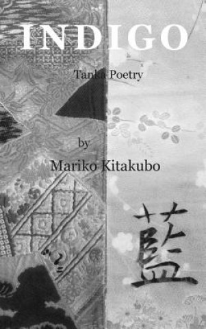 Carte Indigo: Tanka Poetry Mariko Kitakubo