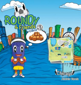 Boek Roundy and Friends - Chicago Andres Varela