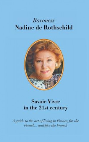 Kniha Savoir-Vivre in the 21st Century Nadine Rothschild