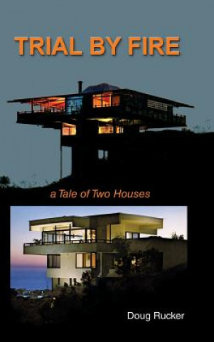 Βιβλίο Trail By Fire: a Tale of Two Houses Doug Rucker