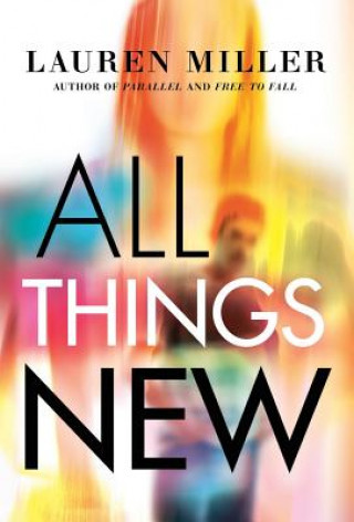 Kniha All Things New Lauren Miller