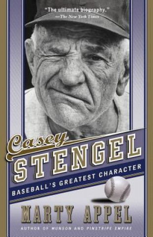 Kniha Casey Stengel Marty Appel
