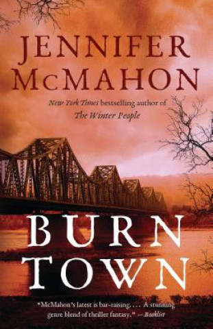 Kniha Burntown Jennifer Mcmahon