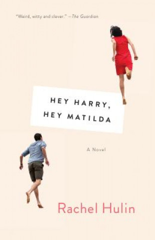 Könyv Hey Harry, Hey Matilda Rachel Hulin