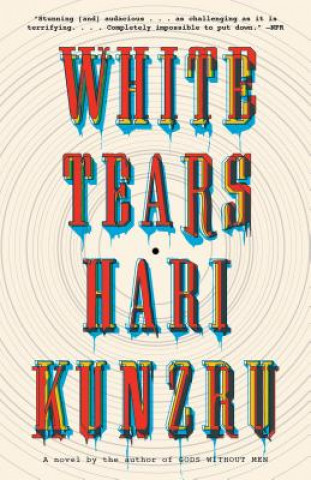Könyv White Tears Hari Kunzru