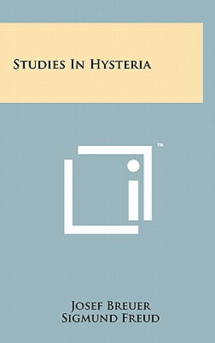 Könyv Studies In Hysteria Josef Breuer