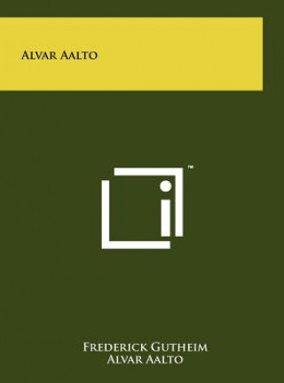 Kniha Alvar Aalto Alvar Aalto