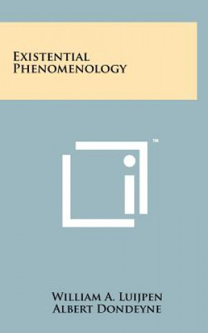 Buch Existential Phenomenology William A Luijpen
