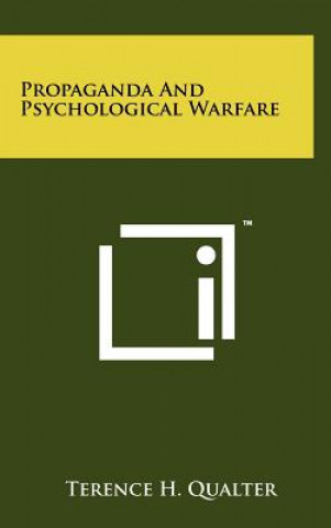 Книга Propaganda And Psychological Warfare Terence H Qualter