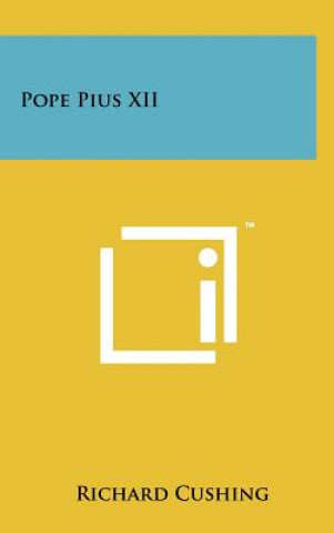Boek Pope Pius XII Richard Cushing