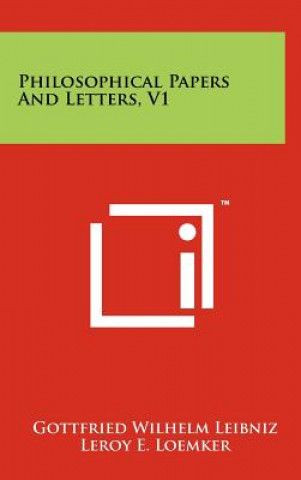 Könyv Philosophical Papers And Letters, V1 Gottfried Wilhelm Leibniz
