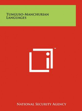 Книга Tunguso-Manchurian Languages National Security Agency
