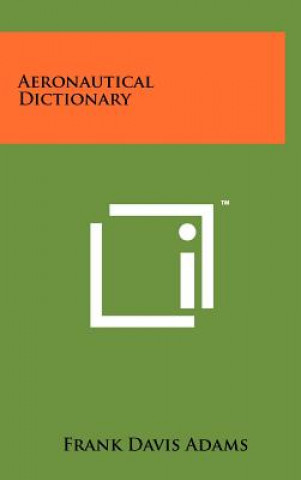 Buch Aeronautical Dictionary Frank Davis Adams