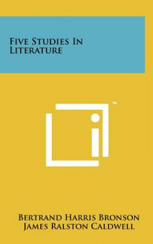 Книга Five Studies In Literature Bertrand Harris Bronson