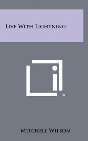 Boek Live With Lightning Mitchell Wilson