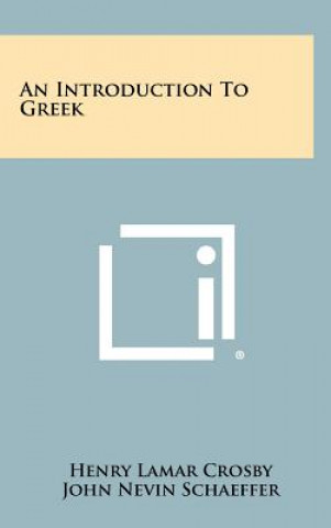 Książka An Introduction To Greek Henry Lamar Crosby