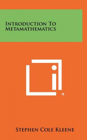 Book Introduction To Metamathematics Stephen Cole Kleene