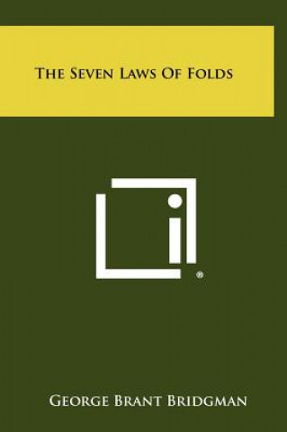 Carte The Seven Laws Of Folds George Brant Bridgman