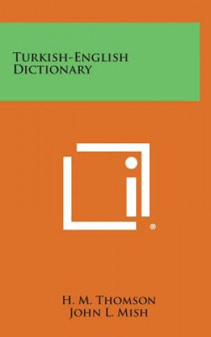 Kniha Turkish-English Dictionary H M Thomson