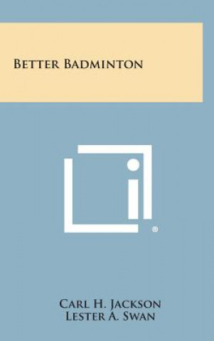 Buch Better Badminton Carl H Jackson