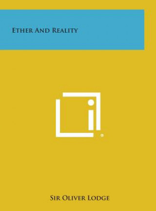 Buch Ether and Reality Oliver Lodge