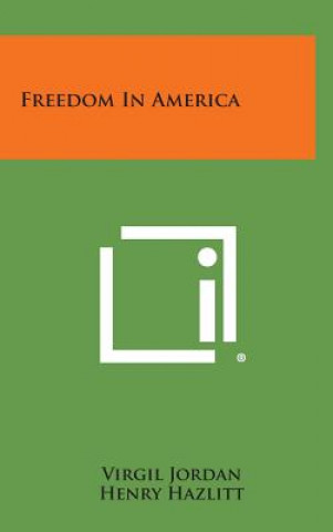 Buch Freedom in America Virgil Jordan