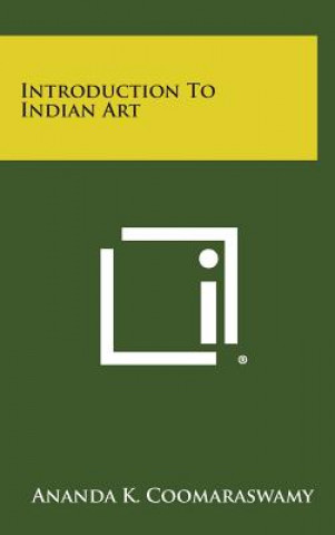 Buch Introduction to Indian Art Ananda K Coomaraswamy
