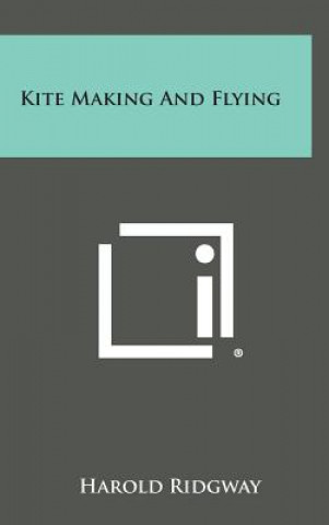 Книга Kite Making and Flying Harold Ridgway