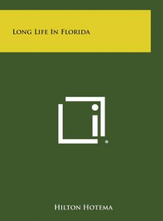 Libro Long Life in Florida Hilton Hotema