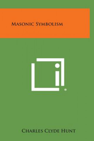 Buch Masonic Symbolism Charles Clyde Hunt