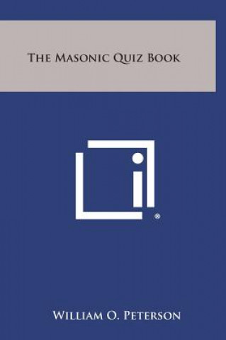 Kniha The Masonic Quiz Book William O Peterson