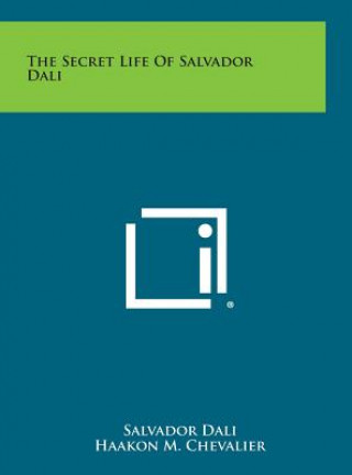 Kniha The Secret Life of Salvador Dali Salvador Dali