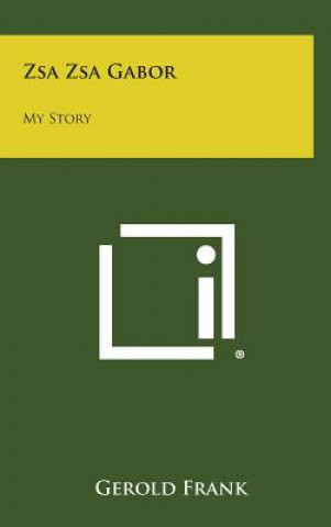 Buch Zsa Zsa Gabor: My Story Gerold Frank