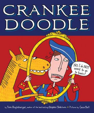 Kniha Crankee Doodle Tom Angleberger