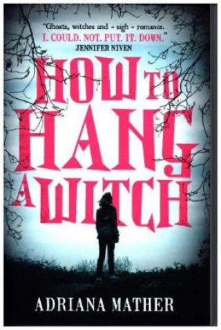 Carte How to Hang a Witch Adriana Mather