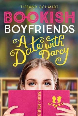 Kniha Bookish Boyfriends Tiffany Schmidt