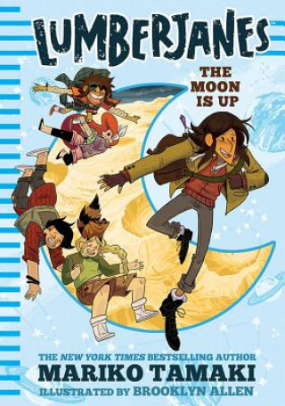 Kniha Lumberjanes: The Moon Is Up (Lumberjanes #2) Mariko Tamaki