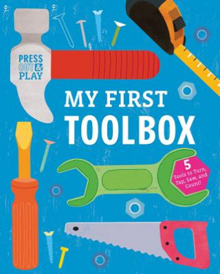 Könyv My First Toolbox: Press Out & Play Jessie Ford